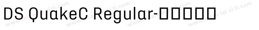 DS QuakeC Regular字体转换